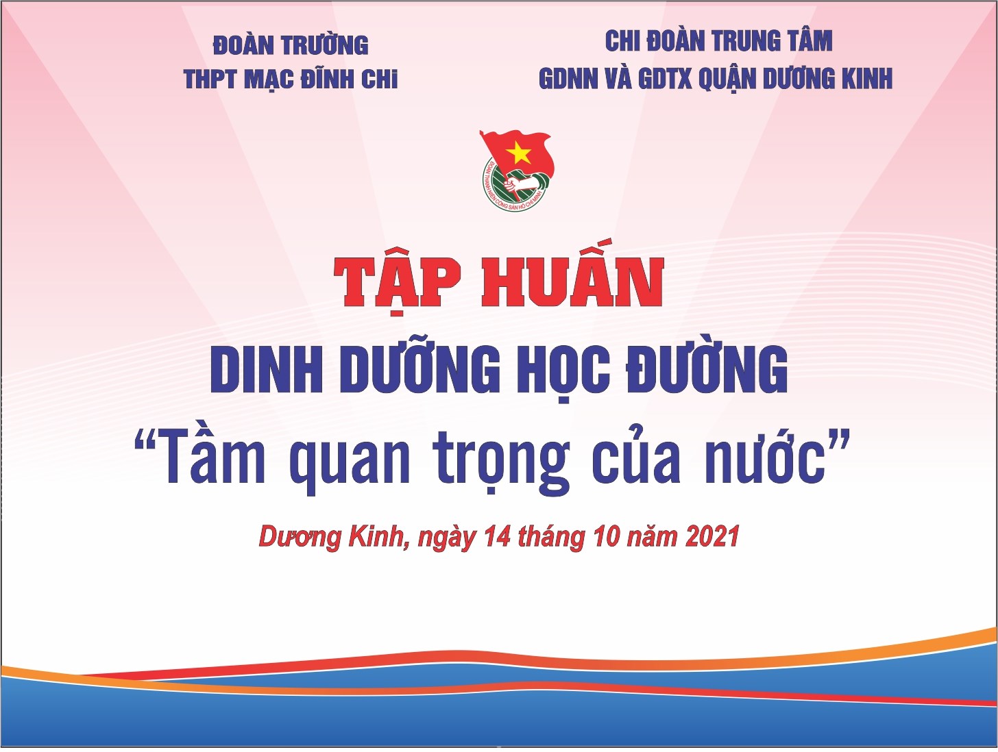 Đoàn trường THPT Mạc Đĩnh Chi phối hợp với Chi đoàn Trung tâm GDNN và GDTX quận Dương Kinh tổ chức chương trình tập huấn dinh dưỡng học đường