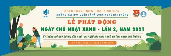 Lễ phát động ngày chủ nhật xanh lần 2 năm 2021 tại HPU