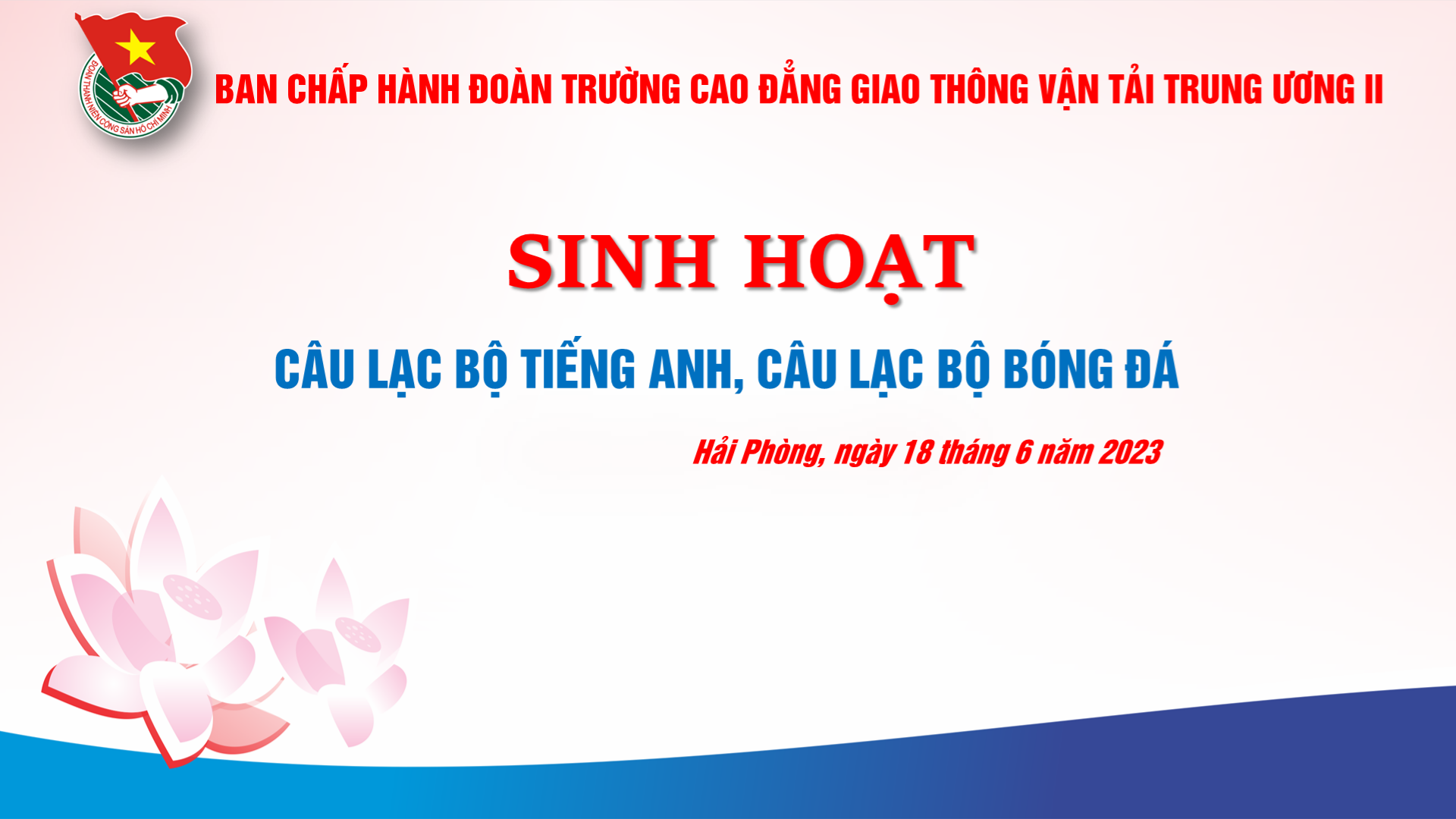 Sinh hoạt Câu lạc bộ Bóng đá, Câu lạc bộ Tiếng Anh trường Cao đẳng Giao thông vận tải Trung ương II