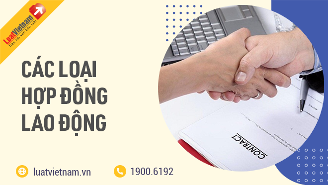 Tuyên truyền về luật lao động - những điều cần biết về Hợp đồng lao động