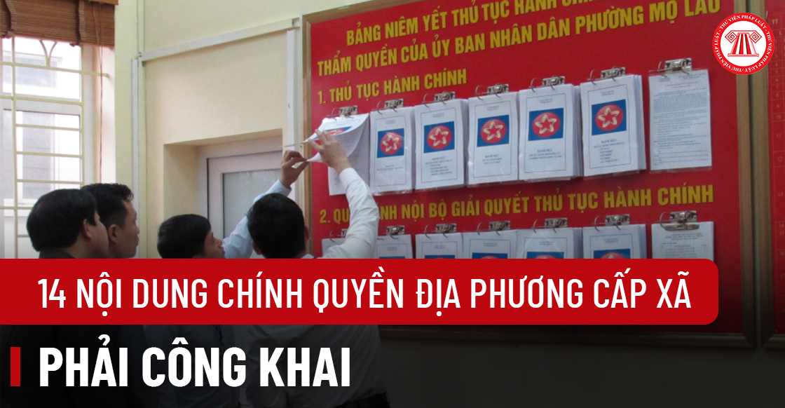 NHỮNG NỘI DUNG CHÍNH QUYỀN CẤP XÃ PHẢI CÔNG KHAI
