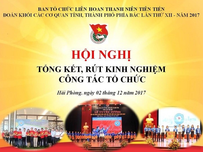 Tổng kết Liên hoan thanh niên tiên tiến Đoàn khối các cơ quan tỉnh, thành phố phía Bắc lần thứ XII năm 2017!