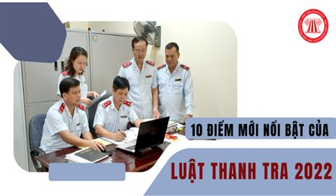NHIỀU ĐIỂM MỚI TRONG LUẬT THANH TRA (SỬA ĐỔI)