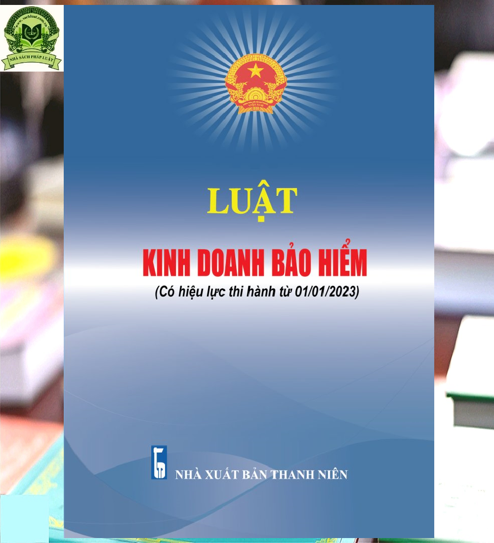 LUẬT KINH DOANH BẢO HIỂM (SỬA ĐỔI)