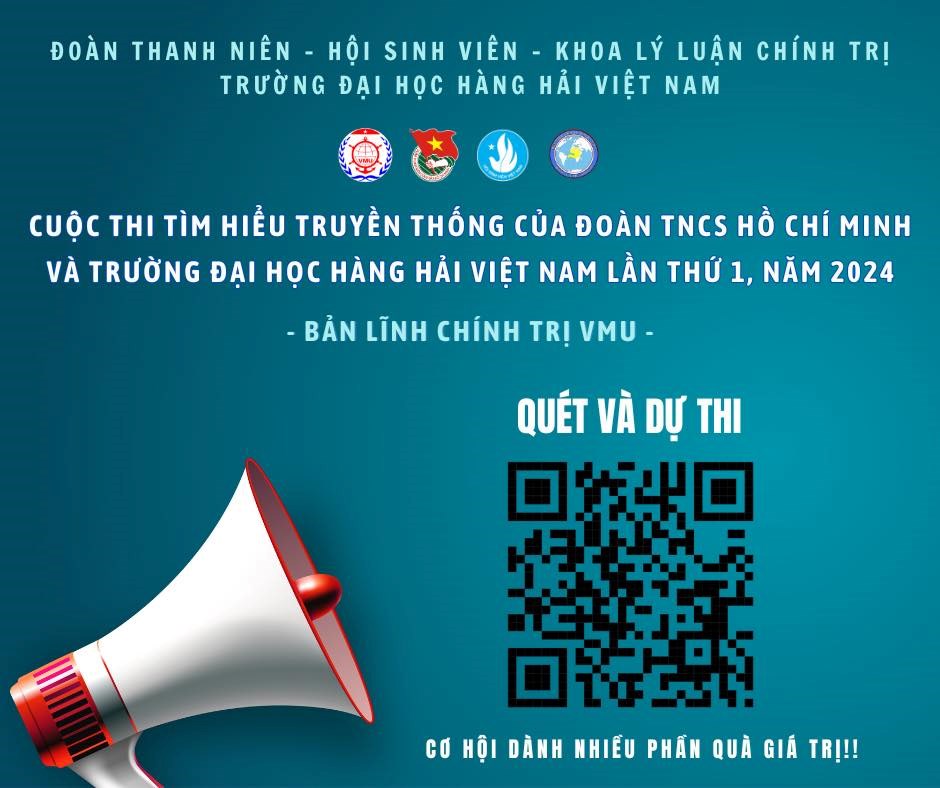 PHÁT ĐỘNG CUỘC THI [TÌM HIỂU TRUYỀN THỐNG CỦA ĐOÀN TNCS HỒ CHÍ MINH & TRƯỜNG ĐẠI HỌC HÀNG HẢI VIỆT NAM LẦN THỨ 1 – BẢN LĨNH CHÍNH TRỊ VMU