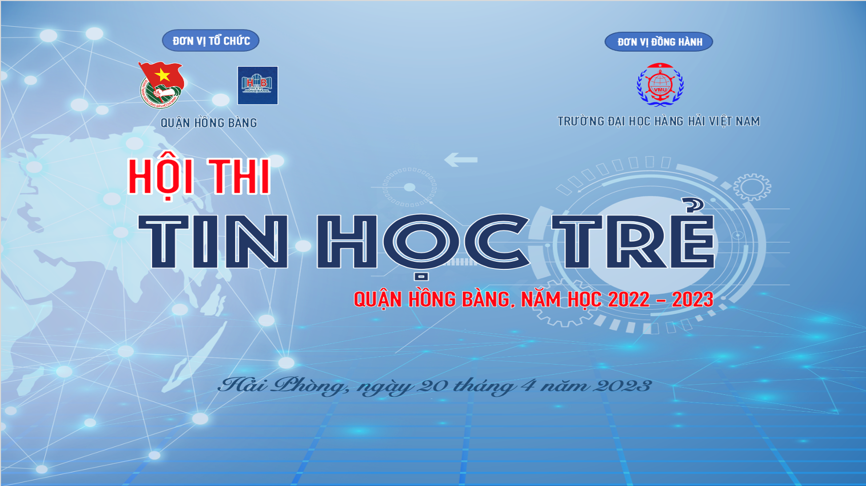 HỘI THI TIN HỌC TRẺ QUẬN HỒNG BÀNG NĂM HỌC 2022 – 2023