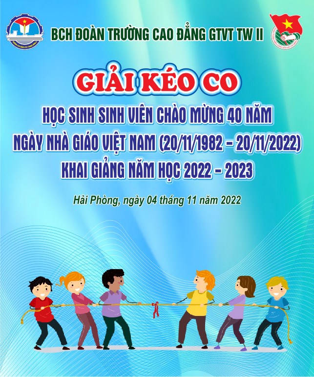 Tuổi trẻ Trường Cao đẳng GTVT Trung ương II thi đua lập thành tích chào mừng 40 năm ngày Nhà giáo Việt Nam 20/11/1982 - 20/11/2022, Chào mừng khai giảng năm học 2022 - 2023