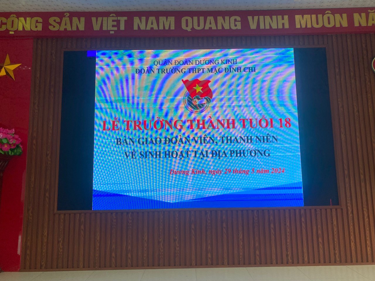 ĐOÀN TRƯỜNG THPT MẠC ĐĨNH CHI TỔ CHỨC LỄ TRƯỞNG THÀNH TUỔI 18